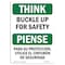 Signmission OSHA THINK, Buckle Up For Bilingual, 18in X 12in, 12" W, 18" L, Landscape, OS-TS-D-1218-L-11810 OS-TS-D-1218-L-11810 - alternate 1